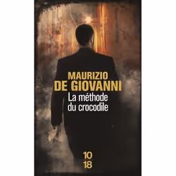 10/18 LE METHODE DU CROCODILE, Français, Livre broché, 312 pages