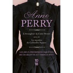 ISBN Charlotte et Thomas Pitt - L'étrangleur de Cater Street suivi de Le mystère de Callander Square : Le livre de Anne Perry