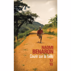 ISBN courir sur la faille : Le livre de Naomi Benaron, 528 pages
