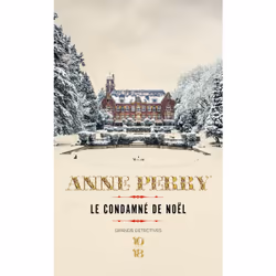 ISBN Le condamné de Noël : Le livre de Anne Perry, 192 pages