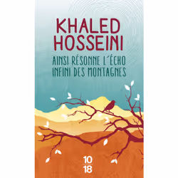 ISBN Ainsi résonne l'écho infini des montagnes -ed spéciale- : Le livre de Khaled Hosseini, 512 pages