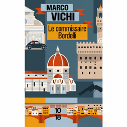 ISBN Le commissaire Bordelli : Le livre de Marco Vichi, 216 pages