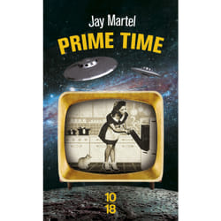 ISBN Prime Time : Le livre de Jay Martel