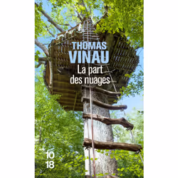 ISBN La part des nuages : Le livre de Thomas Vinau, Roman, 120 pages