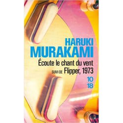 Ecoute le chant du vent suivi de Flipper, 1973 (Poche)