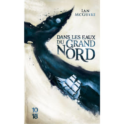 ISBN Dans les eaux du Grand Nord -poche- : Le livre de Ian McGuire