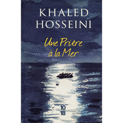 ISBN Une prière à la mer : Le livre de Khaled Hosseini, Dan Williams