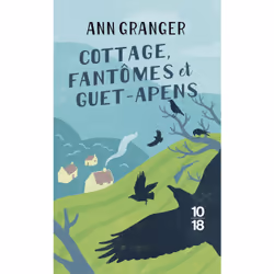 ISBN Cottage, fantômes et guet-apens : Le livre de Ann Granger, Roman, 384 pages