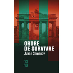 ISBN Ordre de survivre : Le livre de Julian Semenov