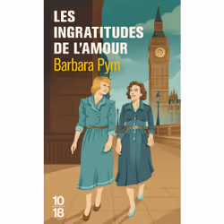 ISBN Les ingratitudes de l'amour : Le livre de Barbara Pym, Roman, 350 pages