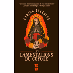 ISBN Les lamentations du Coyote : Le livre de Gabino Iglesias, Thrillers, 237 pages