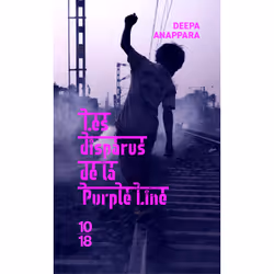 ISBN Les disparus de la Purple Line : Le livre de Deepa Anappara, Thrillers, 404 pages
