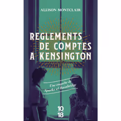 ISBN Règlements de comptes à Kensington : Le livre de Allison Montclair, Roman, 380 pages