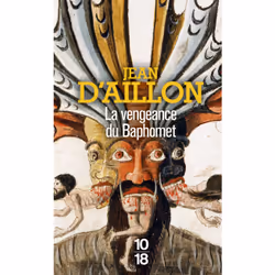 ISBN La vengeance du Baphomet : Le livre de Jean d&#039; Aillon, Thrillers, 600 pages