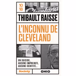 ISBN L'inconnu de Cleveland : Le livre de Thibault Raisse, société, 208 pages