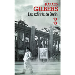 ISBN Les exfiltrés de Berlin : Le livre de Harald Gilbers
