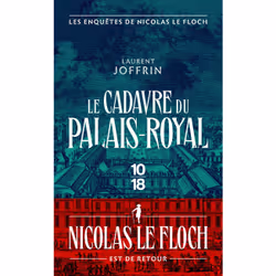 ISBN Le cadavre du Palais-Royal - Les enquêtes de Nicolas Le Floch, commissaire au Châtelet : Le livre de Laurent Joffrin, Th ...