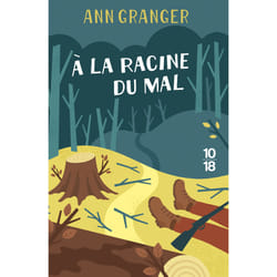 ISBN A la racine du mal : Le livre de Ann Granger