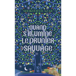 ISBN Quand s'illumine le prunier sauvage : Le livre de Shokoofeh Azar