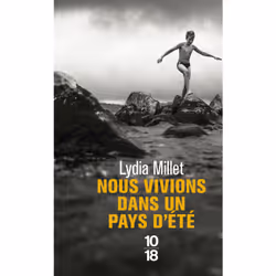 ISBN Nous vivions dans un pays d'été : Le livre de Lydia Millet, Roman, 240 pages