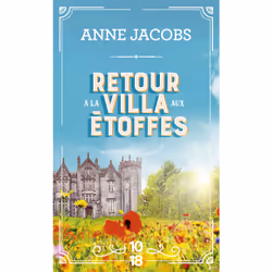ISBN Retour à la villa aux étoffes - Tome 4 : Le livre de Anne Jacobs, Roman, 624 pages