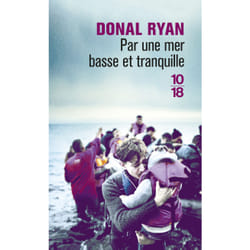 ISBN Par une mer basse et tranquille : Le livre de Donal Ryan