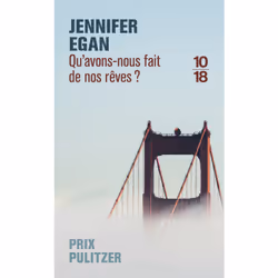 ISBN Qu'avons-nous fait de nos rêves ? : Le livre de Jennifer Egan, Roman, 408 pages