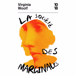ISBN La Société des marginales - Extraits d''Une chambre à soi' et de 'Trois Guinées' : Le livre de Virginia Woolf, classique ...