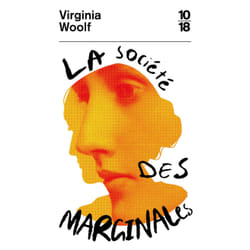 ISBN La Société des marginales - Extraits d''Une chambre à soi' et de 'Trois Guinées' : Le livre de Virginia Woolf