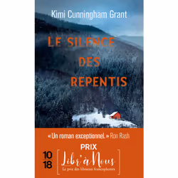 ISBN Le silence des repentis : Le livre de Kimi Cunningham Grant, Roman, 336 pages