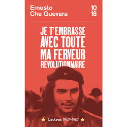 ISBN Je t'embrasse avec toute ma ferveur révolutionnaire : lettres 1947-1967 : Le livre de Ernesto Che Guevara, histoire, 504 ...