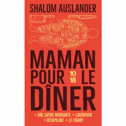 ISBN Maman pour le dîner : Le livre de Shalom Auslander, Roman, 312 pages