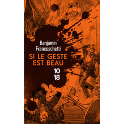 ISBN Si le geste est beau : Le livre de Benjamin Franceschetti