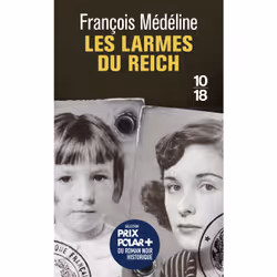 ISBN Les larmes du Reich : Le livre de François Médéline, Thrillers, 192 pages