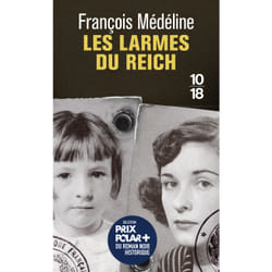ISBN Les larmes du Reich : Le livre de François Médéline