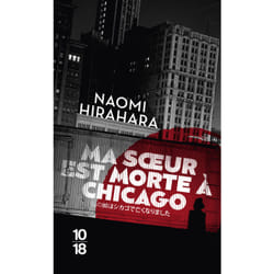 ISBN Ma soeur est morte à Chicago : Le livre de Naomi Hirahara