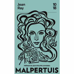 ISBN Malpertuis - Histoire d'une maison fantastique : Le livre de Jean Ray, Thrillers, 240 pages