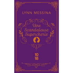 ISBN Une scandaleuse supercherie - Une enquête de Beatrice Hyde-Clare : Le livre de Lynn Messina