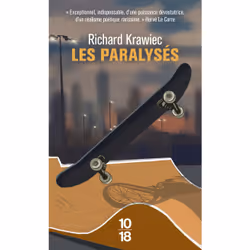 ISBN Les paralysés : Le livre de Richard Krawiec, Thrillers, 384 pages