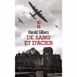 ISBN De sang et d'acier : Le livre de Harald Gilbers, Thrillers, 480 pages