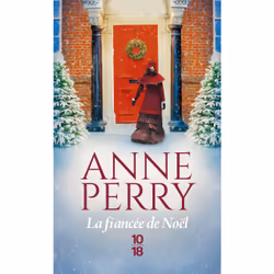 ISBN La fiancée de Noël : Le livre de Anne Perry, 192 pages