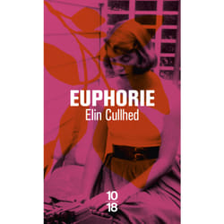 ISBN Euphorie : Le livre de Elin Cullhed