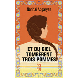 ISBN Et du ciel tombèrent trois pommes : Le livre de Narinai Abgaryan