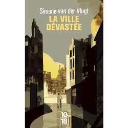 ISBN La ville dévastée : Le livre de Simone Van Der Vlugt, Roman, 384 pages