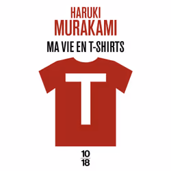 ISBN T : ma vie en t-shirts : Le livre de Haruki Murakami, Roman, 192 pages