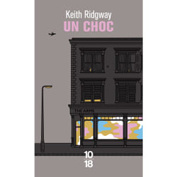 ISBN Un choc : Le livre de Keith Ridgway