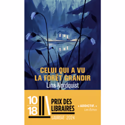 ISBN Celui qui a vu la forêt grandir : Le livre de Lina Nordquist, Roman, 432 pages