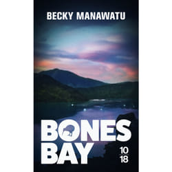 ISBN Bones bay : Le livre de Becky Manawatu