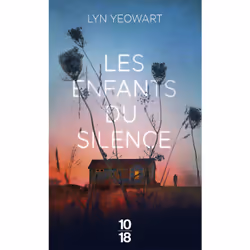 ISBN Les enfants du silence : Le livre de Lyn Yeowart, Roman, 576 pages