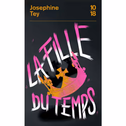 ISBN La fille du temps : Le livre de Josephine Tey, Roman, 224 pages